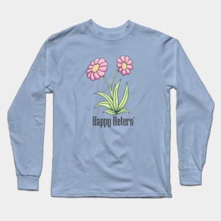 Happy Hetero Flowers "Daisy Duo" Long Sleeve T-Shirt